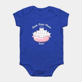 Best Cats Mom Ever! Baby Bodysuit